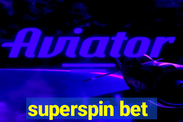 superspin bet